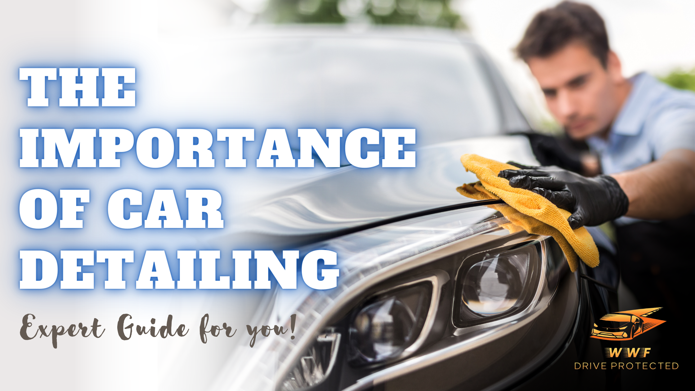 importance of car detailing