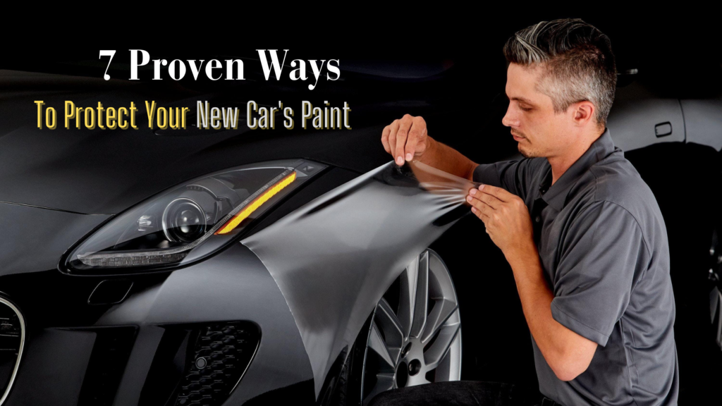 Protect Your New Car's Paint